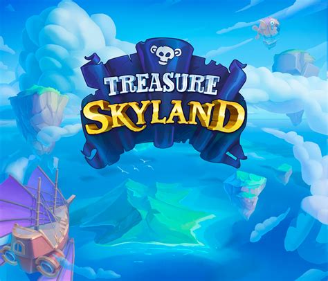 treasure skyland kostenlos spielen  Treasure Skyland has a payout percentage of 96